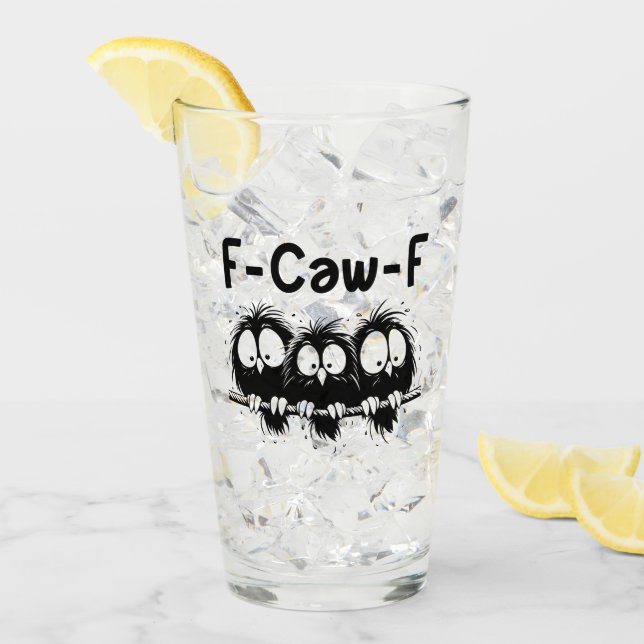 Copo De Pint Presentes de Citação de Pássaro Engraçado F-Caw-F (Gelo frontal)