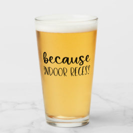 Copo De Pint Professor Engraçado Presente Porque Recess Interio