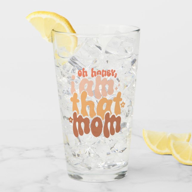 Copo De Pint Querida, Sou Aquela Mãe (Gelo frontal)