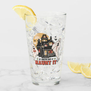 Copo De Pint Se você o tem, assombra-o