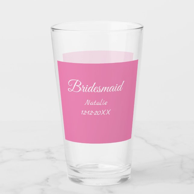Copo De Pint Simple minimal pink bridesmaid add name year text  (Frente)