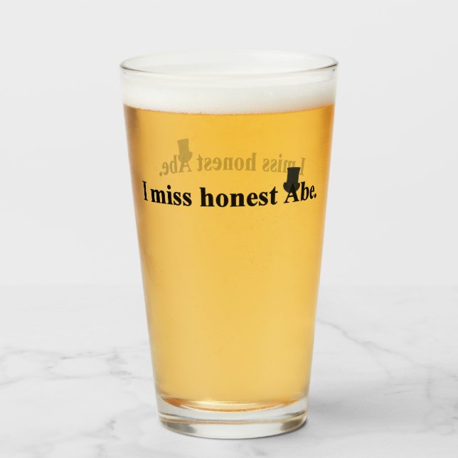 Copo De Pint Sinto falta do Abe honesto (Frente (Preenchido))