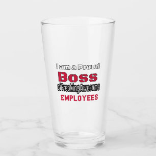 Copo De Pint Sou um Chefe Orgulhoso de Empregados Admiráveis
