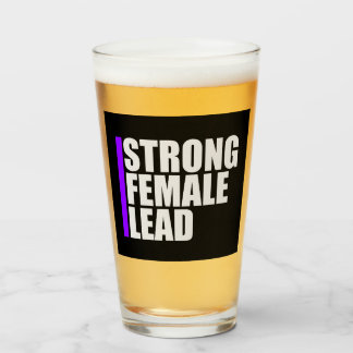 Copo De Pint Strong Female Lead Feminist Empowerment Quote Logo
