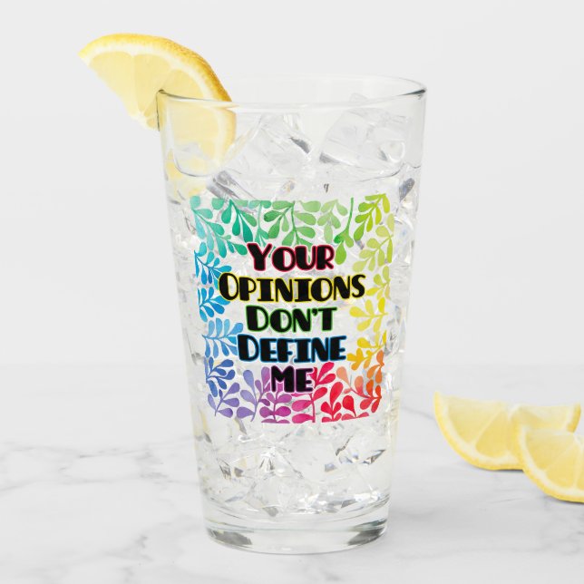 Copo De Pint Suas opiniões não me definem (Gelo frontal)