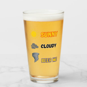 Copo De Pint Sunny Cloudy Beer Me Weather