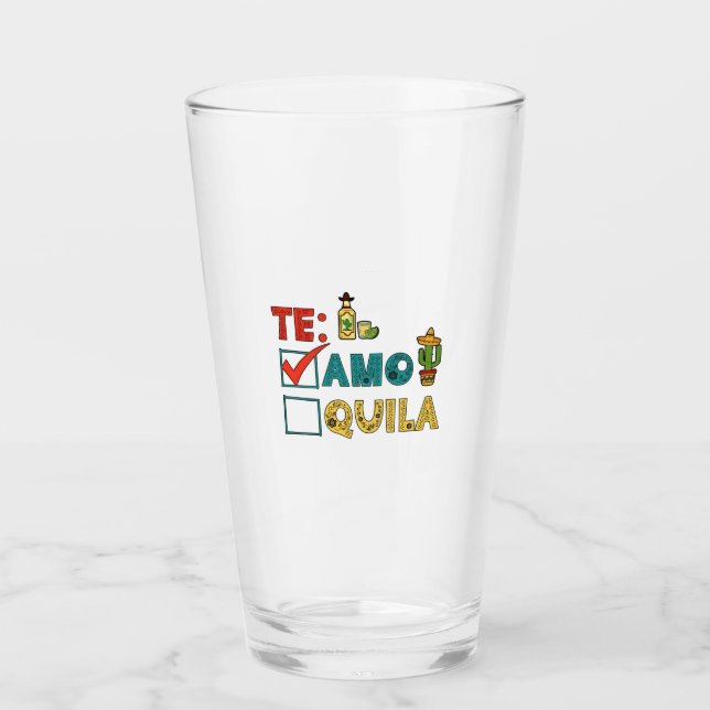 Copo De Pint Te Amo Tequila Cinco De Mayo Funny (Frente)