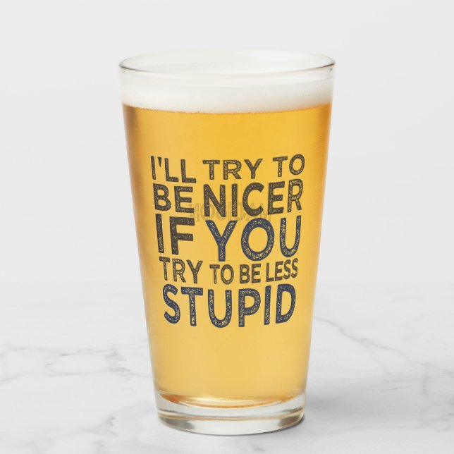 Copo De Pint Tente ser um nome personalizado mais agradável (Frente (Preenchido))