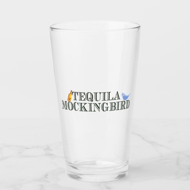 Copo De Pint Tequila Mockingbird Engraçado Toque de Palavra Lit (Frente)