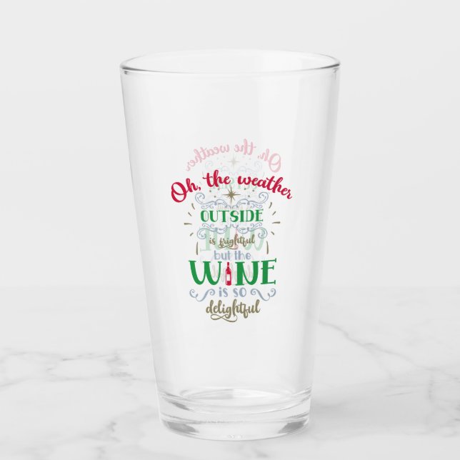 Copo De Pint The Wine is So Delightful (Frente)