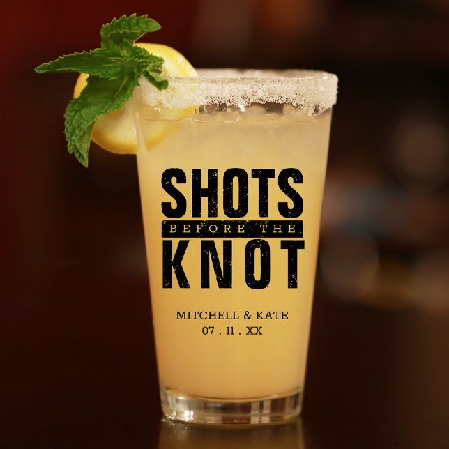 Copo De Pint Tiros antes da Festa de solteira do nó (Shots Before the Knot Bachelorette Party Glass)