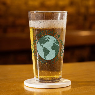 Copo De Pint Todo Dia é Dia da Terra - Amante da Terra Verde Vi