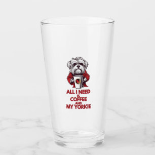 Copo De Pint Tudo que preciso é café e meu Yorkie