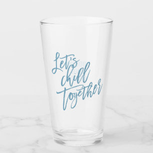 Copo De Pint Vamos Chill Juntos   Trendy Ice Blue
