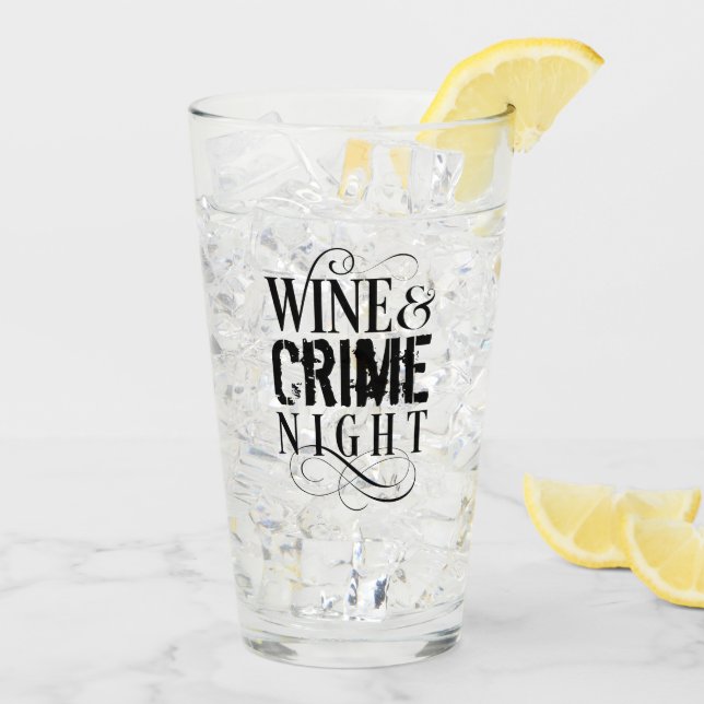 Copo De Pint Vinho e Criminalidade Noite - Engraçado crime verd (Gelo traseiro)