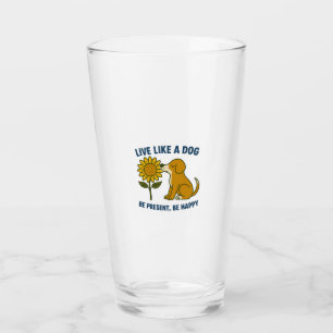 Copo De Pint Viva Como um Cão Esteja Presente, Seja Feliz