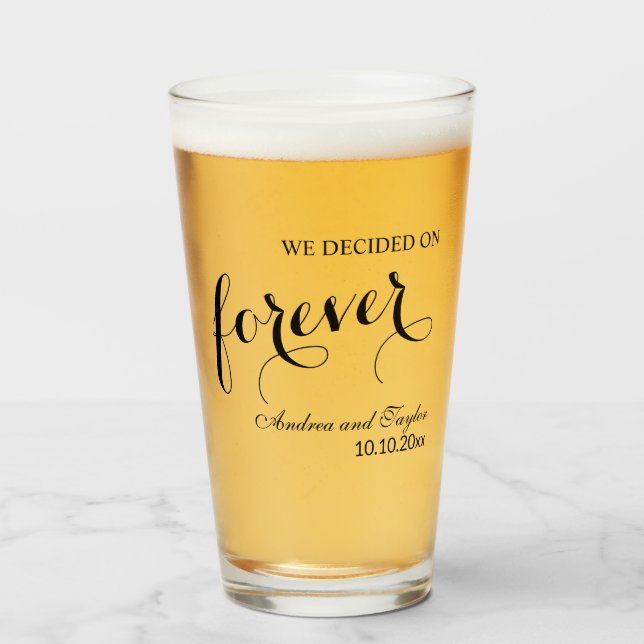 Copo De Pint We decided on Forever Elegant Wedding (Frente (Preenchido))