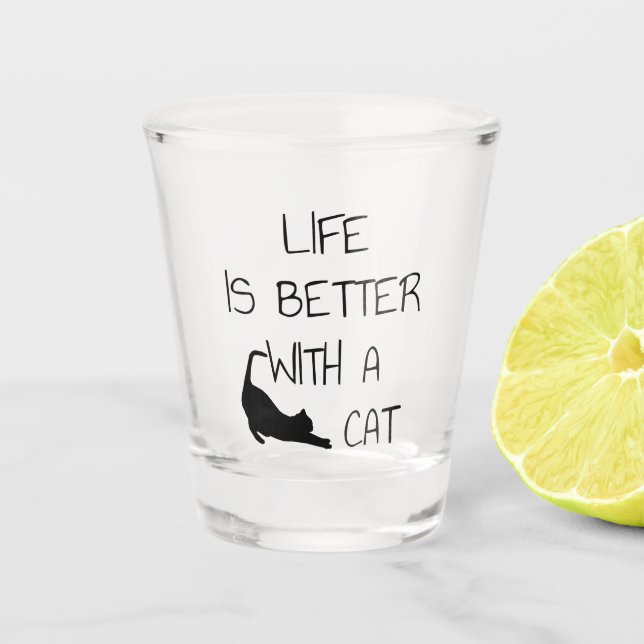 Copo De Shot A Vida É Melhor Com Um Gato - Amantes De Gato (Frente)