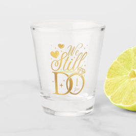 Copo De Shot Ainda Fazemos 1 Ano De Casamento Anniversar