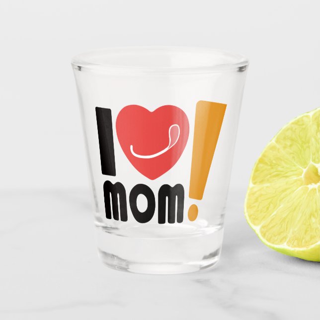 Copo De Shot amando a Mamãe (Frente)