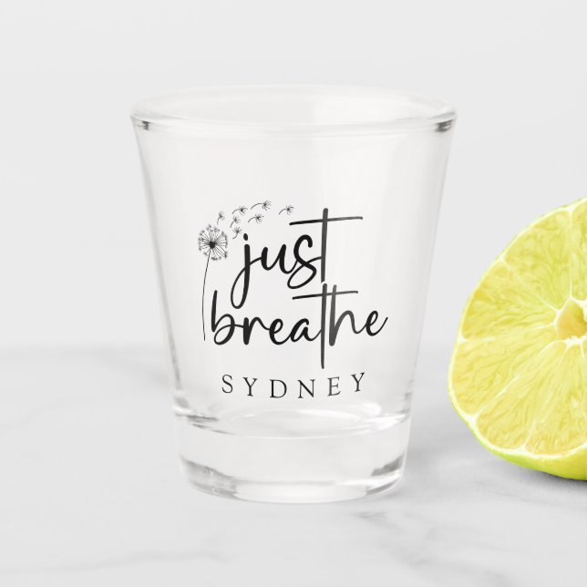 Copo De Shot Apenas Respire o nome personalizado Dandelion (Frente)