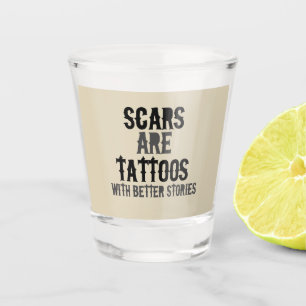 Copo De Shot As cicatrizes são Tatuagens