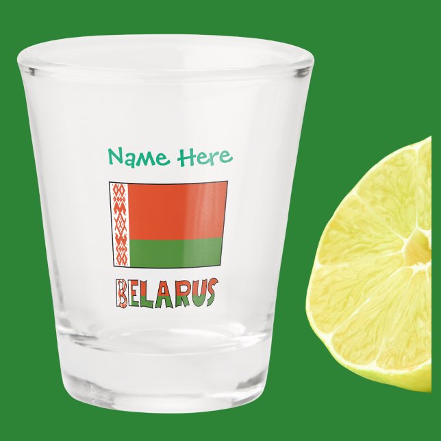 Copo De Shot Bielorrússia Sinalizador bielorrusso Personalizado (Belarusian Flag on shot glass and word BELARUS below in flag colors. Add name in green text above.)