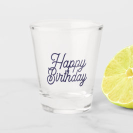 Copo De Shot Birthday Shot Glass