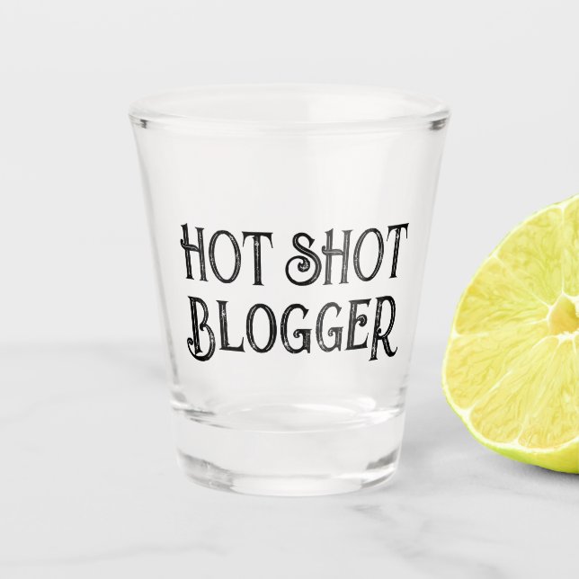 Copo De Shot Blogueiro Hot Shot | Vidro De Presente Engraçado (Frente)