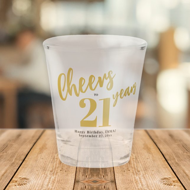 Copo De Shot Brinde aos 21 anos script dourado chic aniversário (Criador carregado)