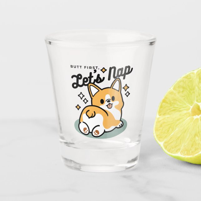 Copo De Shot Bumbum Primeiro, Vamos Nap - Bumbum Corgi Cute (Frente)