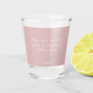 Copo De Shot Citação personalizada - crie sua própria rosa
