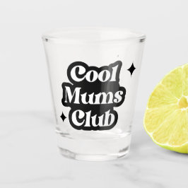 Copo De Shot Clube de mães Legal moderno Retro Vintage Groovy
