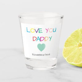 Copo De Shot Colorida "Love You Pai" - Presente Divertido e Cor