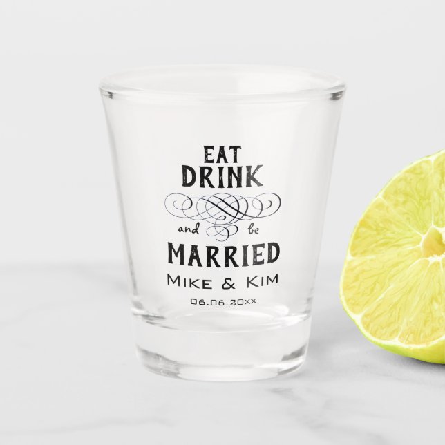 Copo De Shot Coma, beba e se case (Frente)