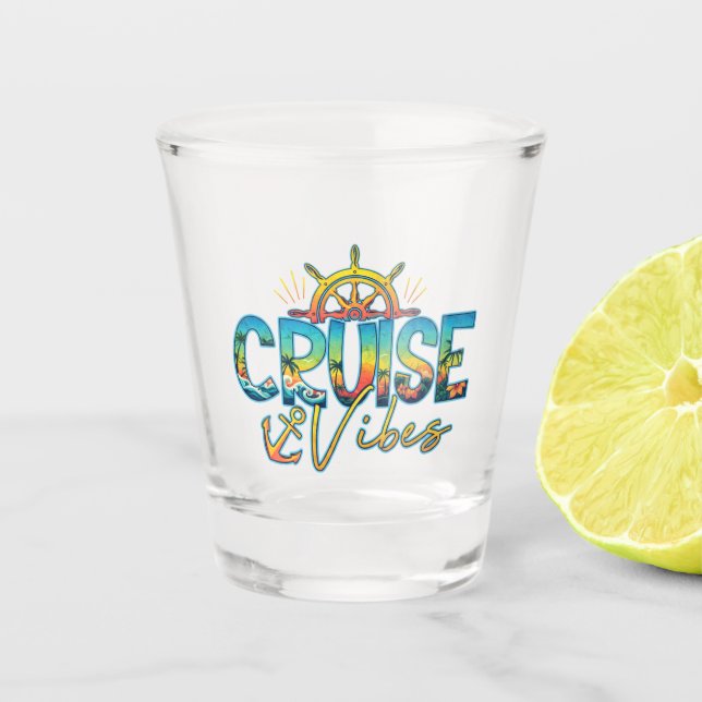 Copo De Shot Cruise Vibes Shot Glass Nautical Vacation Souvenir (Frente)