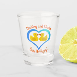 Copo De Shot Cruising and Ducks Make Me Happy-Cruise