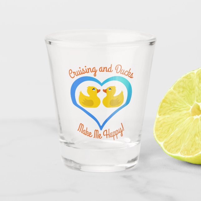 Copo De Shot Cruising and Ducks Make Me Happy-Cruise (Frente)