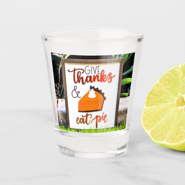 Copo De Shot Dê Obrigados e coma torta de Ação de Graças (Frente)