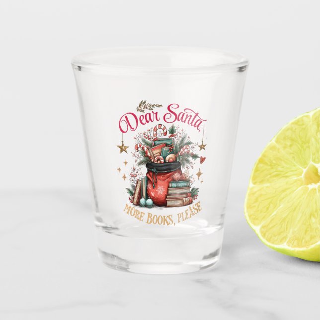 Copo De Shot Dear Santa, More Books Please  (Frente)