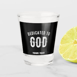 COPO DE SHOT DEDICADO A DEUS TEXTO BRANCO LEGAL PERSONALIZÁVEL