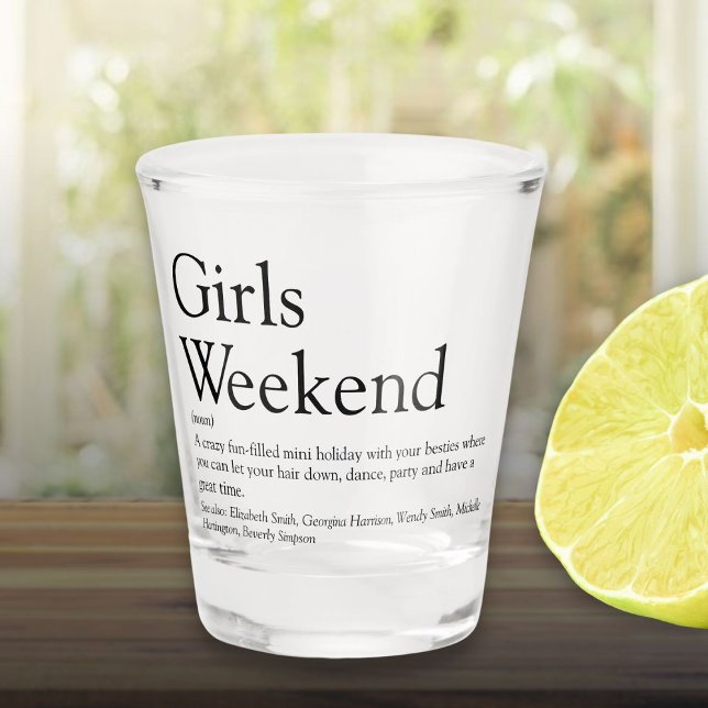 Copo De Shot Definição de Fim de Semana de Raparigas Personaliz (Personalized Girls Weekend Definition Shot Glass)