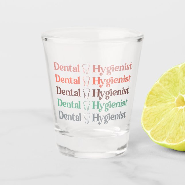 Copo De Shot Dental Hygienist | RDH Dentist Dental gifts (Frente)