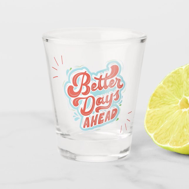 Copo De Shot Dias Melhores (Frente)