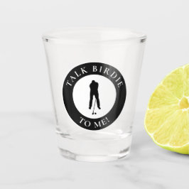 Copo De Shot Dizendo Golfe Engraçado Fale Passarinho Homem Golf