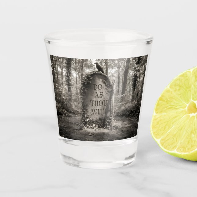 Copo De Shot Do As Thy Wilt Shot Glass (Frente)