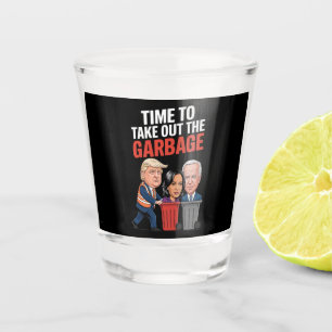 Copo De Shot É hora de Trump tirar o lixo