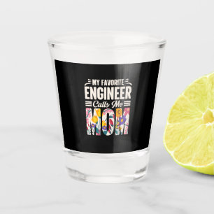 Copo De Shot Engenheiro Meu Engenheiro Favorito Me Chama Mãe