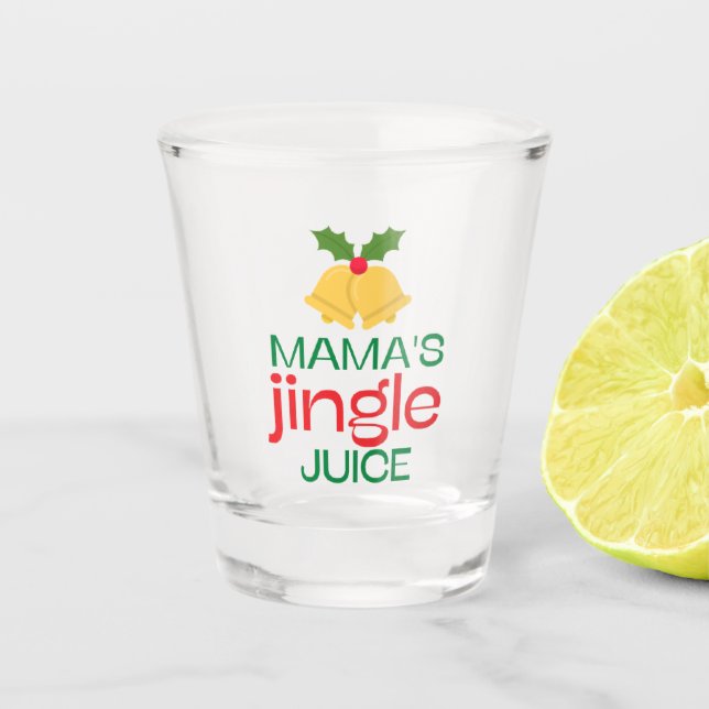 Copo De Shot Engraçado Jingle Juice Shot Glass, da mamãe (Frente)