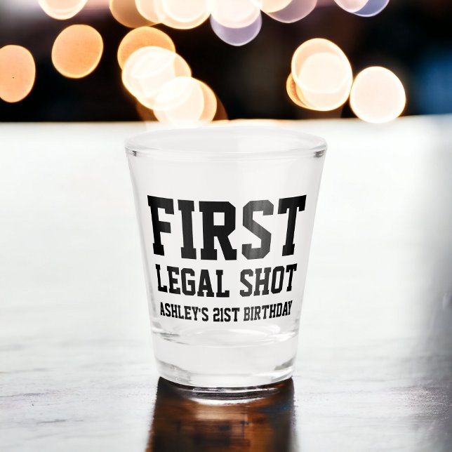 Copo De Shot Engraçado primeiro argumento legal aniversário de  (Funny first legal shot script 21st birthday shot glass)